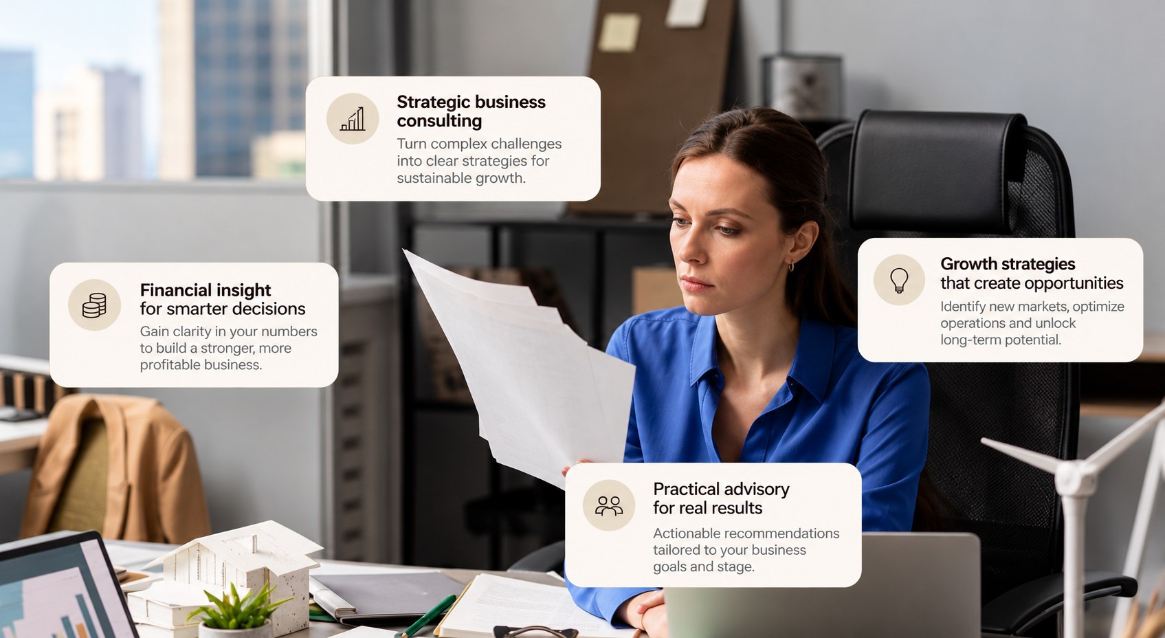 Consultant reviewing documents at her desk, with the four advisory callouts: strategic business consulting, financial insight, growth strategies and practical advisory